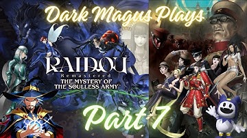 DarkMagus plays Raidou Remastered | Part 7