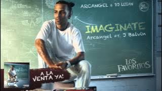Arcángel, DJ Luian, J Balvin - Imagínate | Los Favoritos (Audio Oficial)