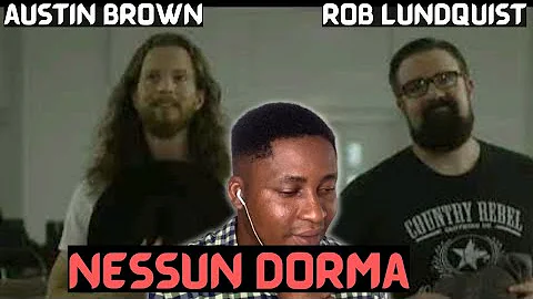 Austin Brown and Rob Lundquist - Nessun Dorma | Re...