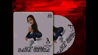 DOGO ELISHA - DADA CHURA (  AUDIO )