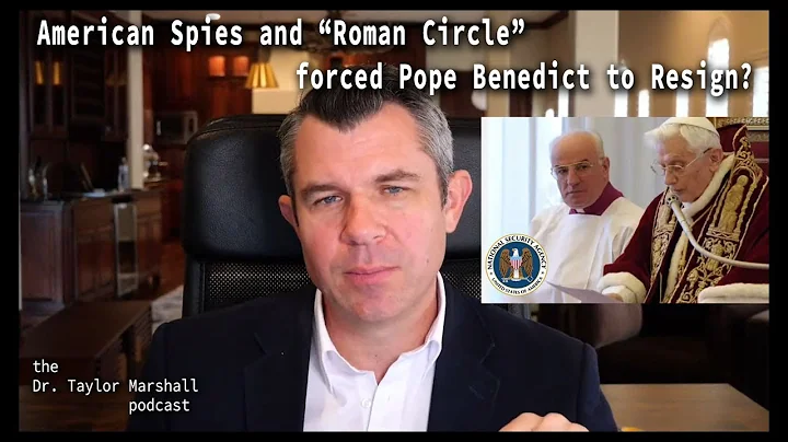 Did American Spies force Pope Benedict to resign? ...