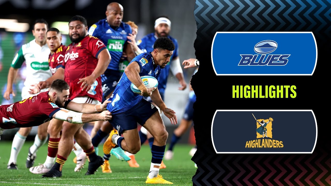 Super Rugby Pacific 2023 Blues v Highlanders Rd 15 Highlights