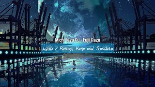 Michi Teyu Ku - Fujii Kaze (Lyrics)