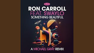 Something Beautiful (Michael Gray Dub Mix)