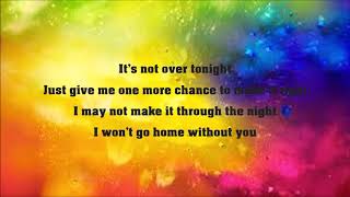 Maroon 5 - Won't Go Home Without You [Lyrics]