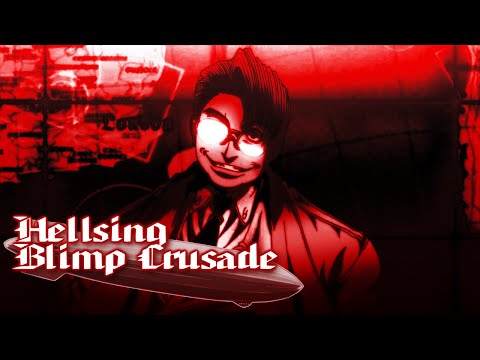 Hellsing's Blimp Crusade! [Anime Crack]