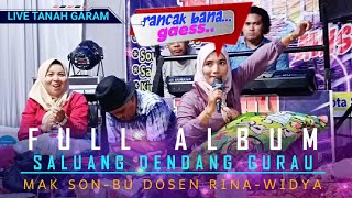 Full Album Rancak Bana Mak Son Vs Bu Dosen Rina Jo Widya Di Alek Gadang Rang Tanah Garam~Kota Solok