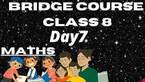 bridge course class 8 maths day 7| day 7 maths bridge course class 8 bridge maths day 7| integerno