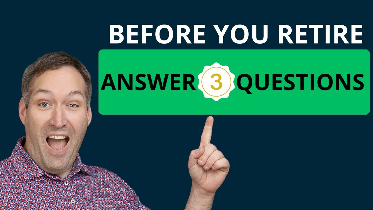 Most Retirement Plans Ignore These 3 Questions