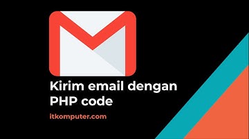 Kirim email dengan php code