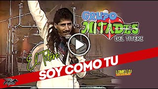 1993 - SOY COMO TU - Grupo Mitades del Titere Jose Santos - En Vivo - Resimi