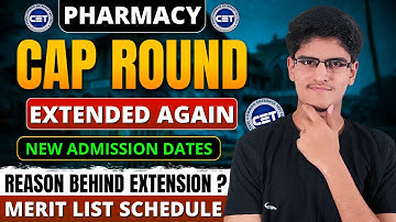 Pharmacy Update | CAP Admission Extended Again | New Admission Schedule | Pharmacy Merit List