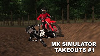 MX Simulator Takeouts #1