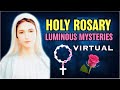 Holy Rosary Luminous Mysteries VIRTUAL🌹Thursday