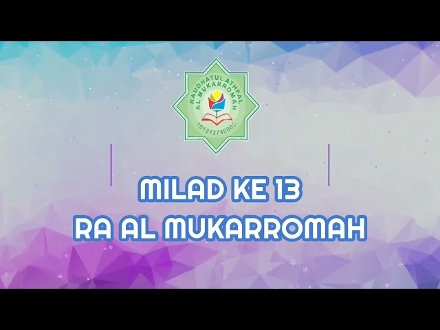 Doa Bendahara Yayasan Al Mukarromah Setrasari untuk RA Al Mukarromah class=