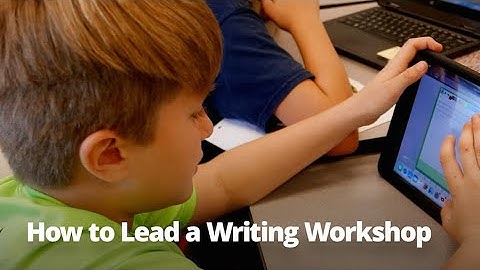How to Lead a Writing Workshop (Classic Version)