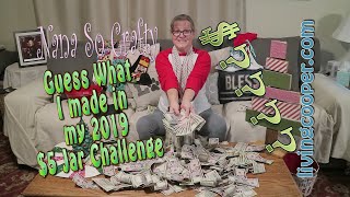 Nana So Crafty  2019 $5 Jar Challenge