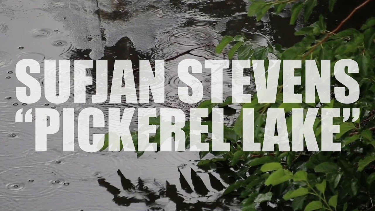 Sufjan Stevens "Pickerel Lake" (AUDIO)