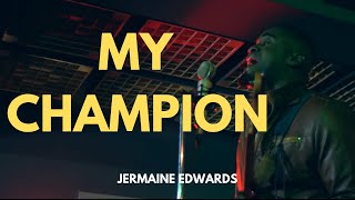 JERMAINE EDWARDS-MY CHAMPION (Official Music Video) chords sheet