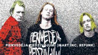 Video thumbnail of "Pienvedēja Piedzīvojumi - Pienvedēja Piedzīvojumi (Mart Inc. Refunk Extended 2017)"