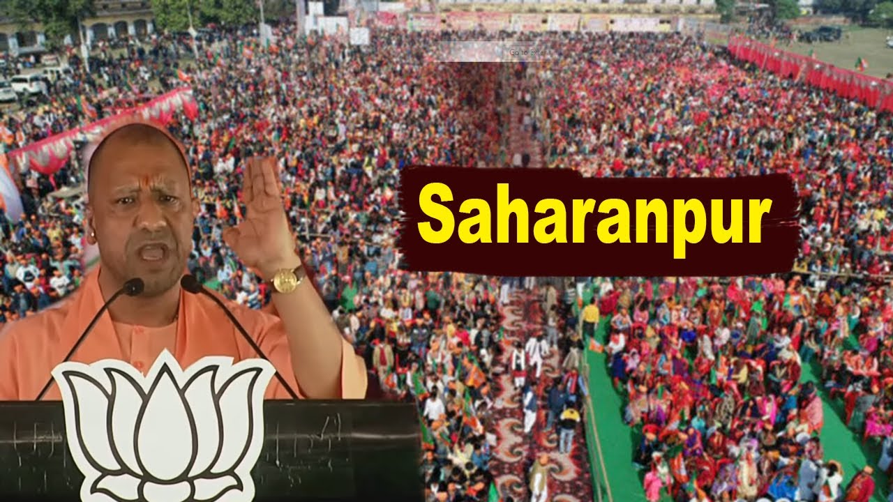 Yogi Adityanath Excellent Speech At BJP Public meeting in Saharanpur ...