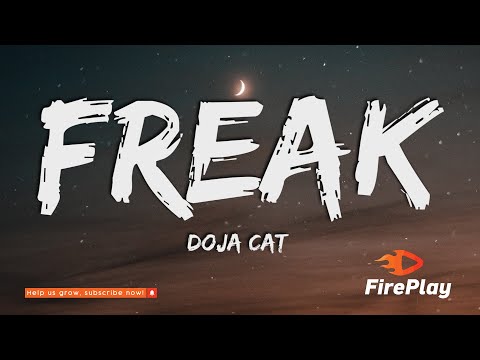 Doja Cat - Freak 🔥 (Lyrics)