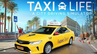 СИМУЛЯТОР ТАКСИСТА - Taxi Life: A City Driving Simulator