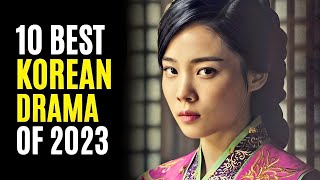 TOP 10 best Korean drama of 2023😱😱