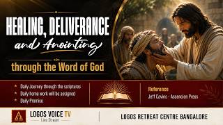 Daily Retreat for Healing, Deliverance and Anointing | 03 - August - 2026  | Logos Retreat Centre
