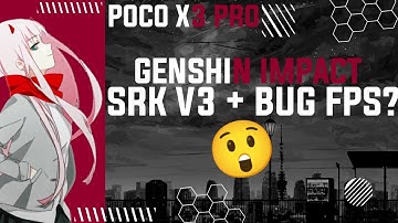 60 FPS GENSHIN IMPACT HIGHEST SETTING POCO X3 PRO | BUG FPS?