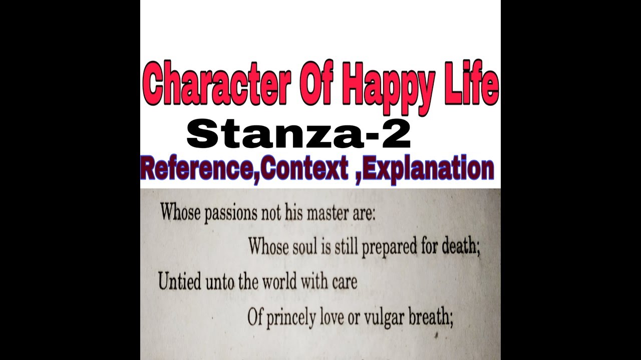Stanza 2 Character Of A Happy Lifecontext And Explanation With