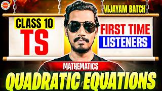 Quadratic Equations | Class 10 TS Mathematics | Rupesh Sir