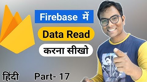 How to read data from Firebase Firestore | Android Development Free Course For Beginners in Hindi