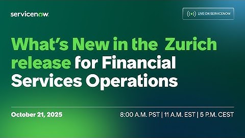 What’s New in the  Zurich release for Financial Services Operations (FSO)