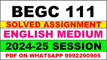 begc 111 solved assignment 2024-25 | begc 111 solved assignment in english 2025 | begc 111 2024-25