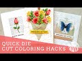 Quick Die Cut Coloring Hacks