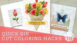 Quick Die Cut Coloring Hacks