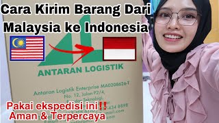 Cara Kirim Paket Barang Dari Malaysia Ke Indonesia 🇲🇾➡️🇲🇨