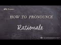 How to Pronounce Rationale (Real Life Examples!)
