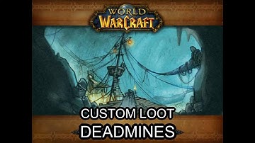 Custom loot in Deadmines in Turtle WoW | Useful tips & tricks for new players