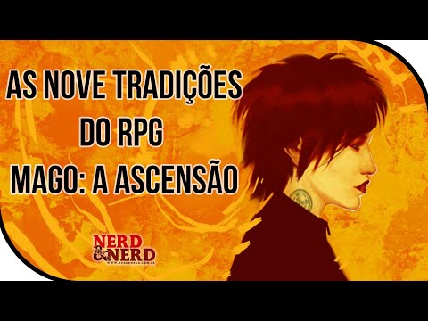 As Nove Tradições - RPG Mago: A Ascensão