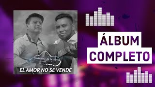Video thumbnail of "Guitarras de la Sierra | El amor no se vende | Álbum completo"
