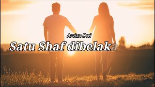 Download Lagu Arvian Dwi - Satu Shaf di belakangku | Lirik Lagu MP3 Download Lagu Arvian Dwi - Satu Shaf di belakangku | Lirik Lagu MP3