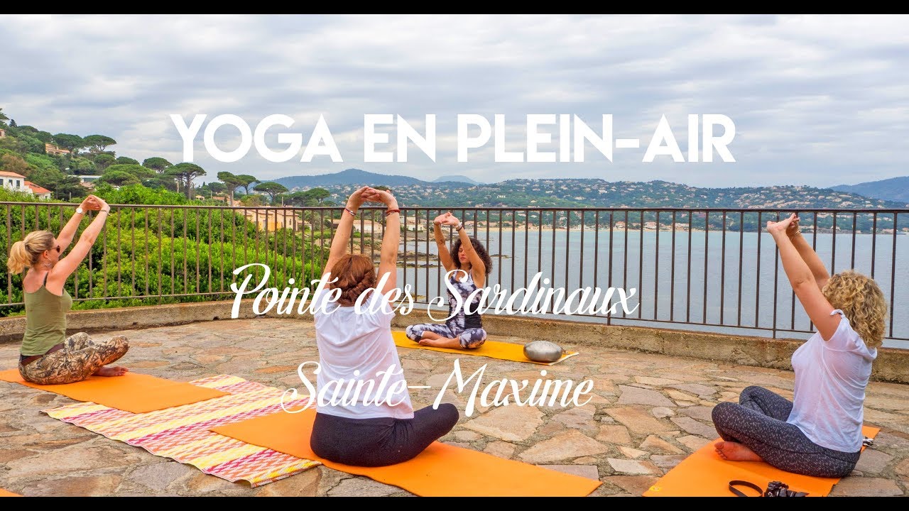 Yoga en pleinair à SainteMaxime YouTube
