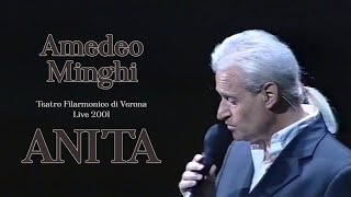 Amedeo Minghi - Anita (Live 2001 Teatro Filarmonico di Verona) - Concerto completo