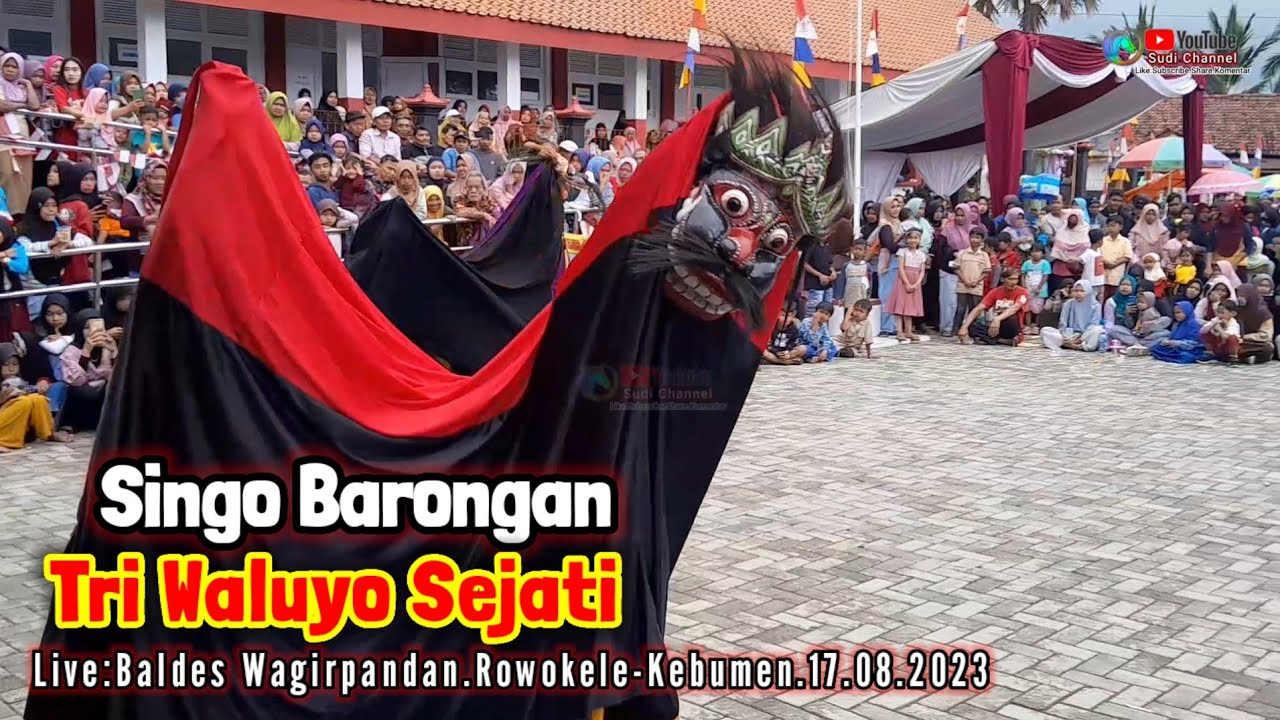Singo Barongan !! Tri Waluyo Sejati !! Live:Baldes Wagirpandan.Rowokele.17 Agustus 2023