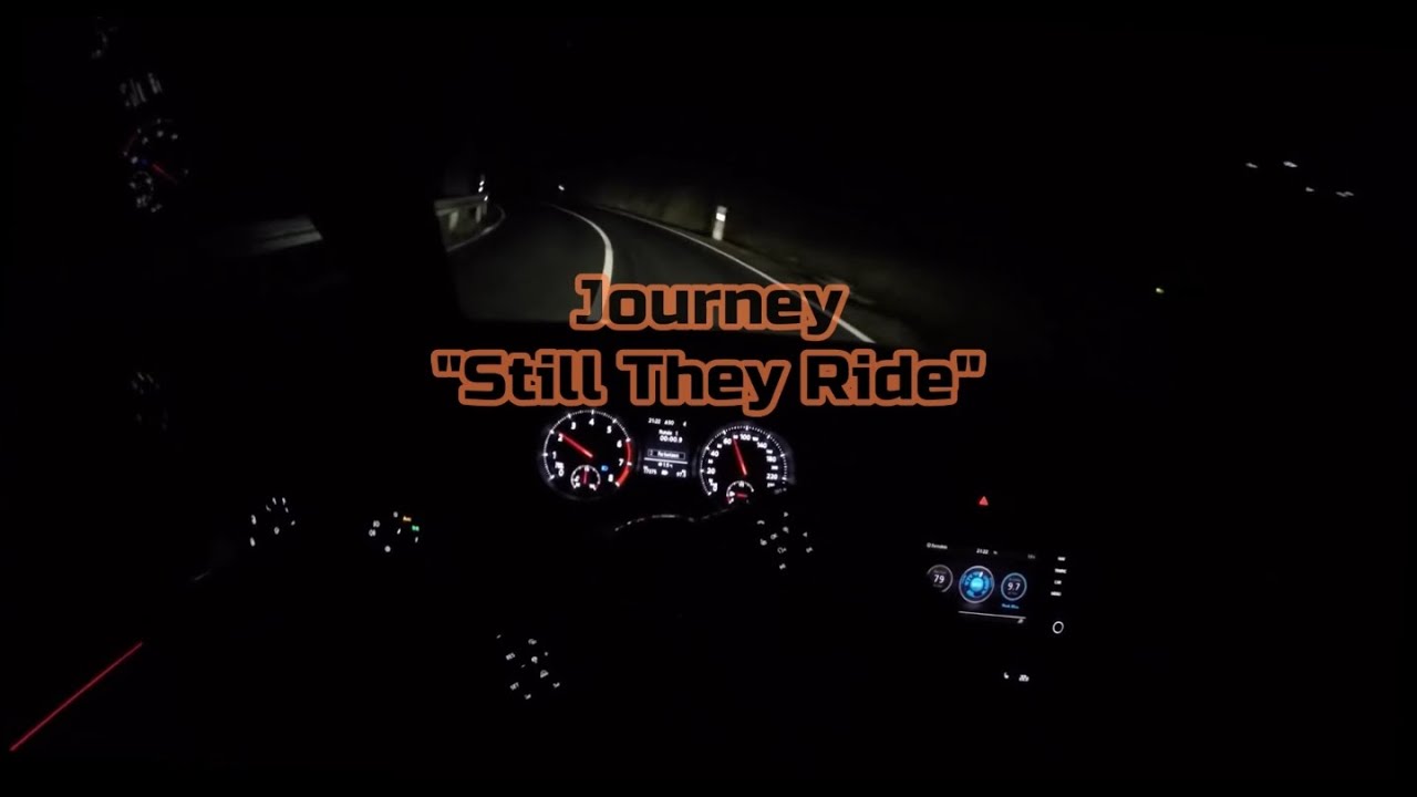 journey still they ride lyrics meaning