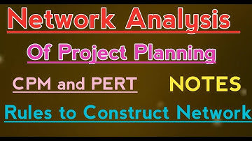 Network analysis of project planning | Project analysis | CPM and PERT | project management
