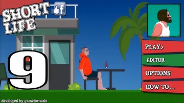 Short Life Gameplay Walkthrough Part 9 (Android, iOS)
