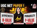 UGC NET Paper 1 | Research Aptitude UGC NET Paper 1 | P Value Vs H Value UGC NET Paper 1 By Anshika